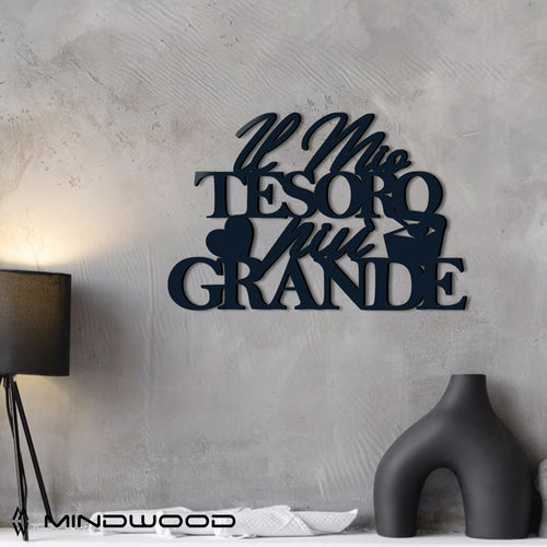 Scritta in Legno Il mio Tesoro Più Grande