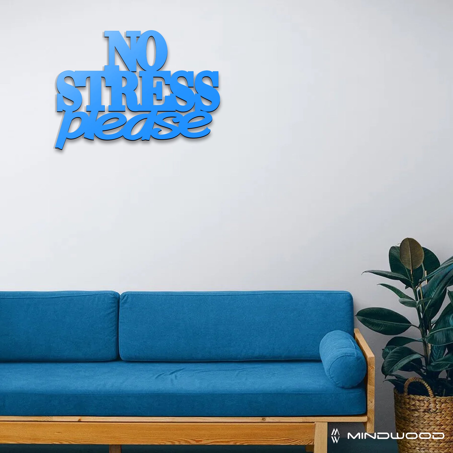 Scritta in Legno No Stress Please