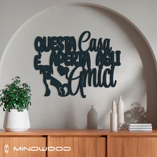 Scritta in Legno Questa casa è Aperta agli Amici